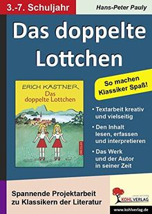 Das doppelte Lottchen - Begleitmaterial: Begleitmaterial mit Kopiervorlagen zur Lektüre