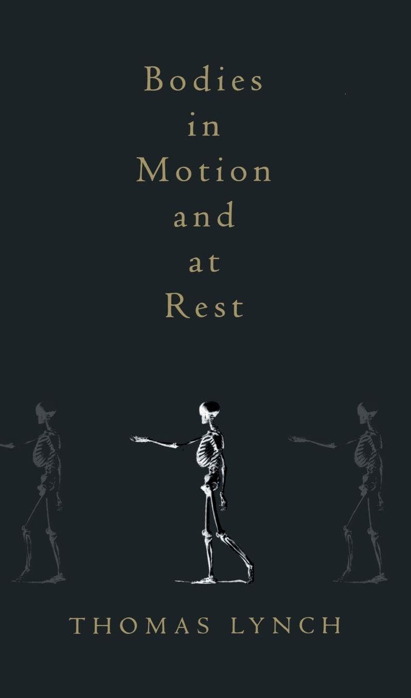 Bodies In Motion and At Rest