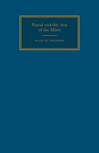 Pascal and Arts of the Mind (Cambridge Studies in French, Band 46)