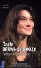 Carla Bruni-Sarkozy, l'attrait de la lumière