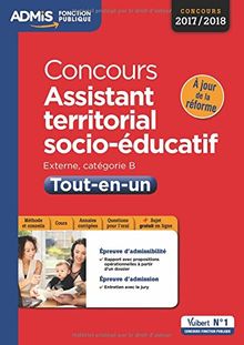 Concours assistant territorial socio-éducatif : externe, catégorie B, tout-en-un : 2017-2018