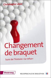 Changement de braquet: Textbuch (Diesterwegs Neusprachliche Bibliothek - Französische Abteilung, Band 2)