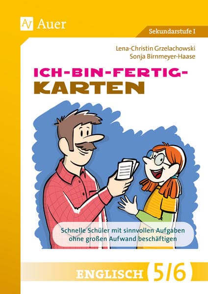 Ich-bin-fertig-Karten Englisch Klassen 5-6: Schnelle Schüler*innen mit sinnvollen Aufgaben ohne großen Aufwand beschäftigen (Ich-bin-fertig-Karten Sekundarstufe)