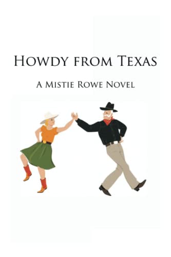 Howdy from Texas: A Mistie Rowe Novel