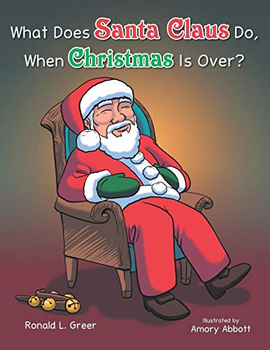 What Does Santa Claus Do, When Christmas Is Over?