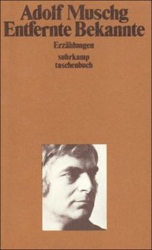 Entfernte Bekannte: Erzählungen (suhrkamp taschenbuch)