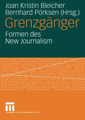 Grenzgänger: Formen des New Journalism