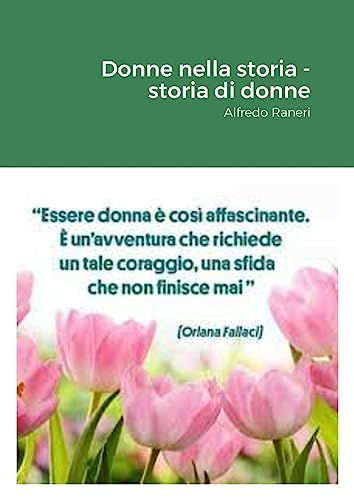 Donne nella storia - storia di donne: Alfredo Raneri