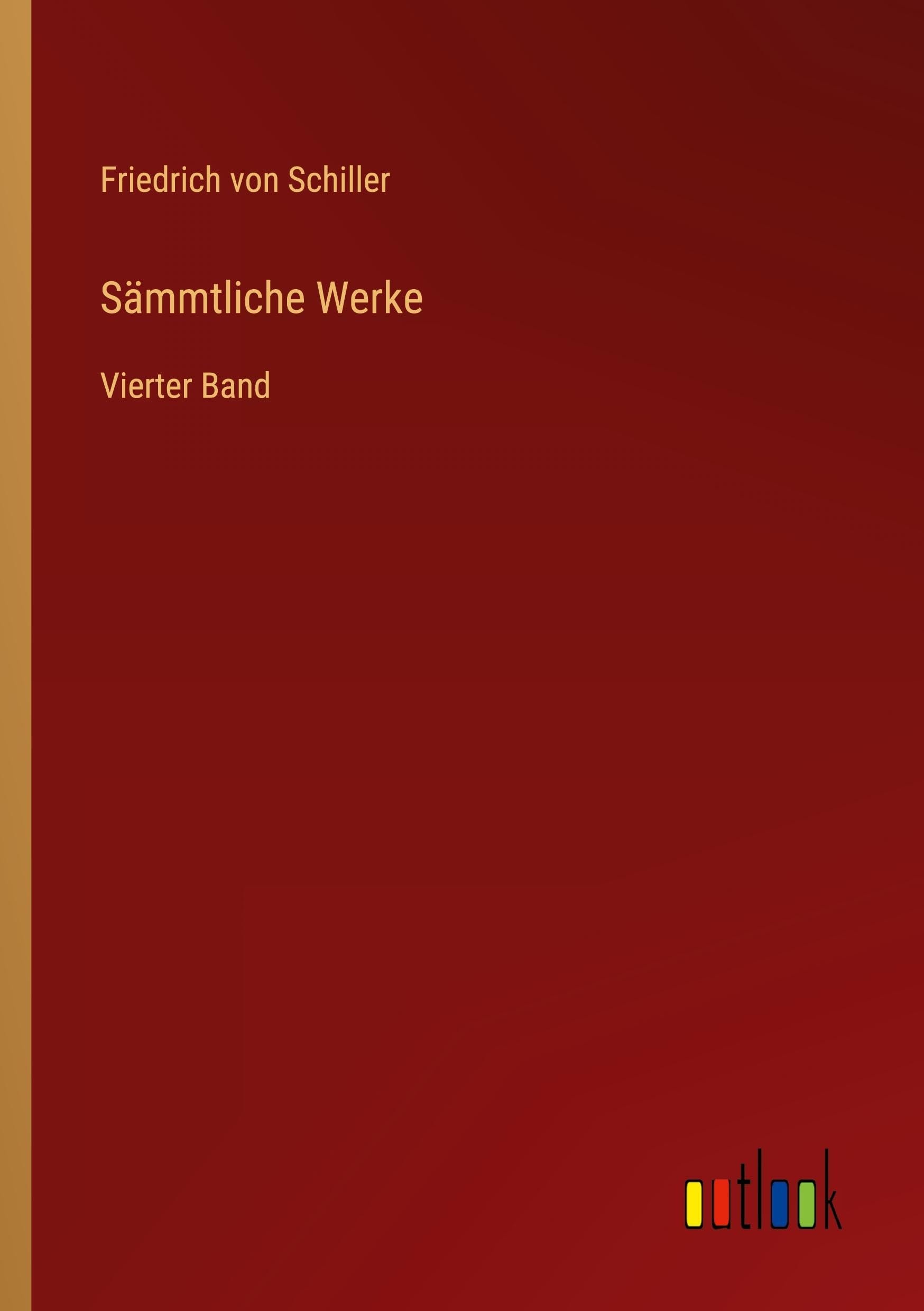 Sämmtliche Werke: Vierter Band