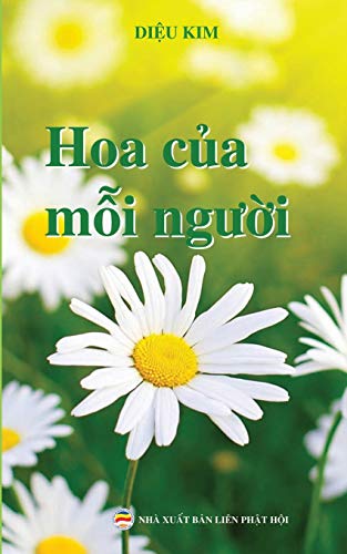 Hoa cua moi nguoi: Chia se kinh nghiem tu tap Phat phap: Chia s¿ kinh nghi¿m tu t¿p Ph¿t pháp