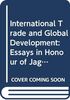 International Trade and Global Development: Essays in Honour of Jagdish Bhagwati