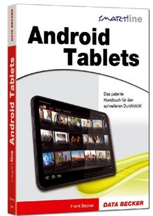 Smartline: Android Tablets - Das patente Handbuch für den schnellen Durchblick