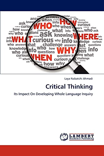 Critical Thinking: Its Impact On Developing Whole Language Inquiry