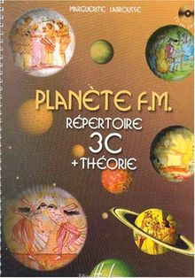 Planète F.M. Volume 3C - répertoire et théorie
