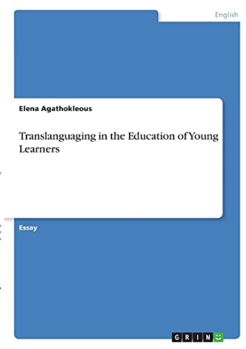 Translanguaging in the Education of Young Learners