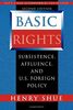 Basic Rights: Subsistence, Affluence, and U.S. Foreign Policy