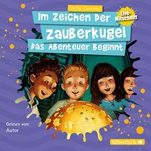 Im Zeichen der Zauberkugel 1: Im Zeichen der Zauberkugel: Das Abenteuer beginnt: 1 CD