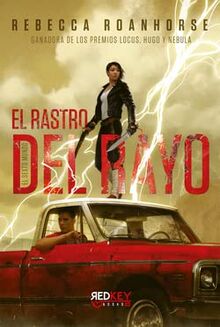 El rastro del rayo: El sexto mundo. Libro 1