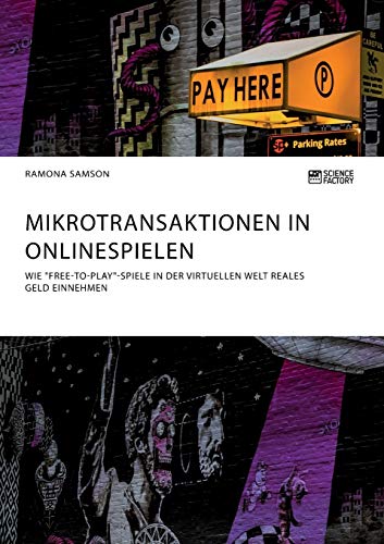 Mikrotransaktionen in Onlinespielen. Wie Free-to-Play-Spiele in der virtuellen Welt reales Geld einnehmen