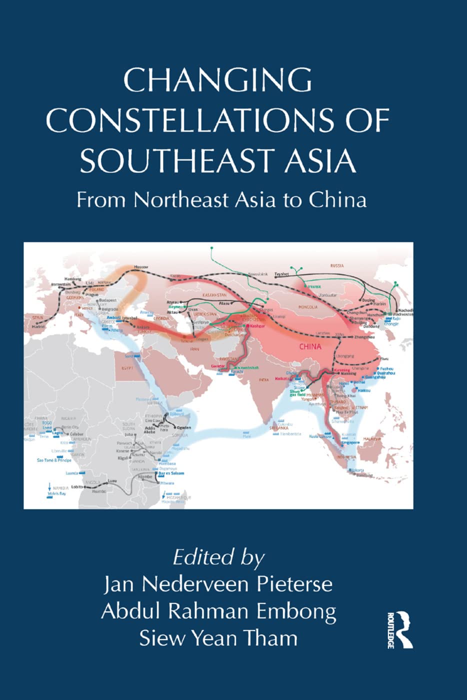 Changing Constellations of Southeast Asia: From Northeast Asia to China (Routledge Studies in Emerging Societies, 6)