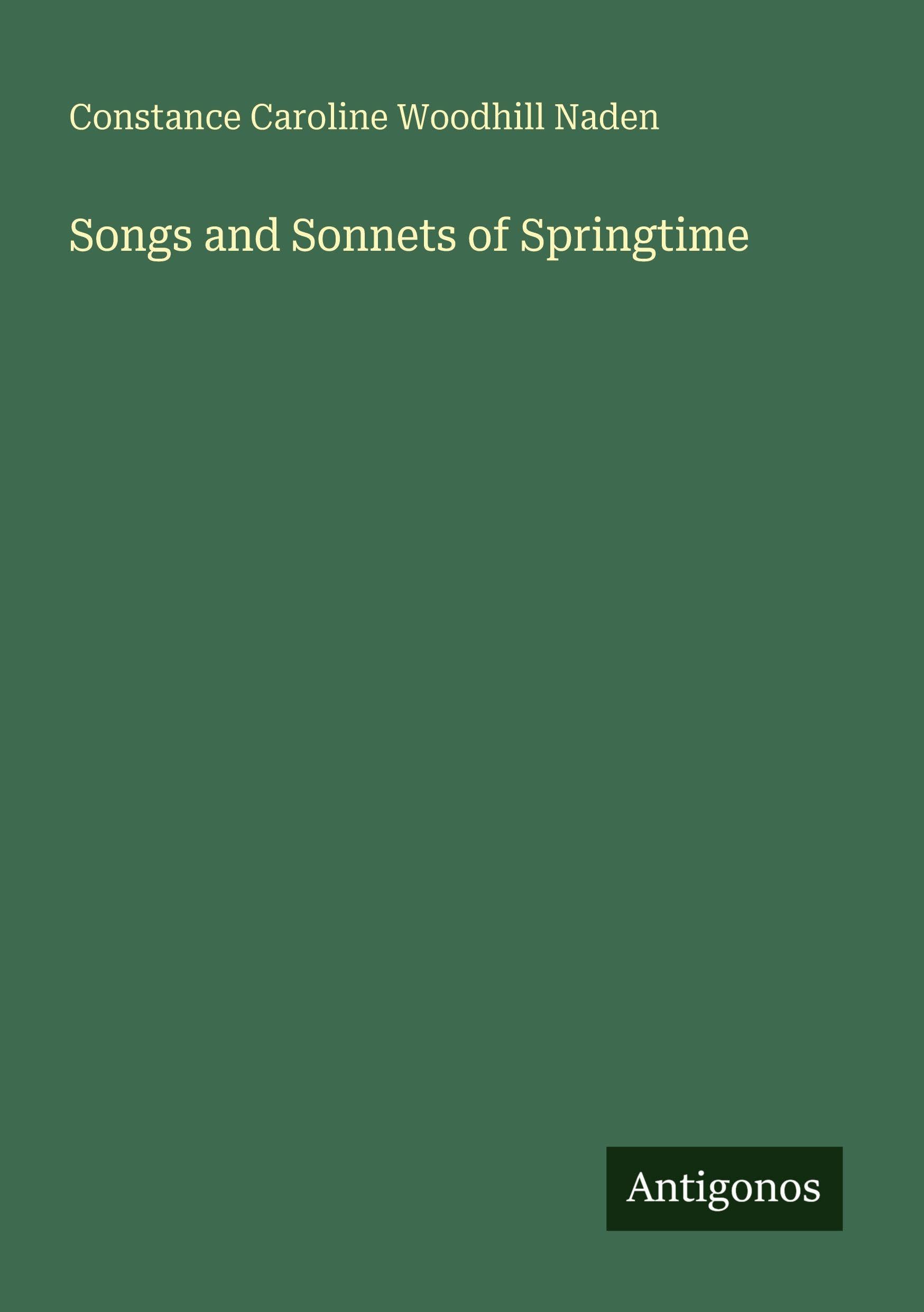 Songs and Sonnets of Springtime