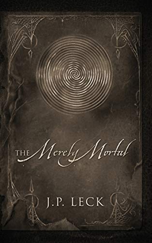 The Merely Mortal