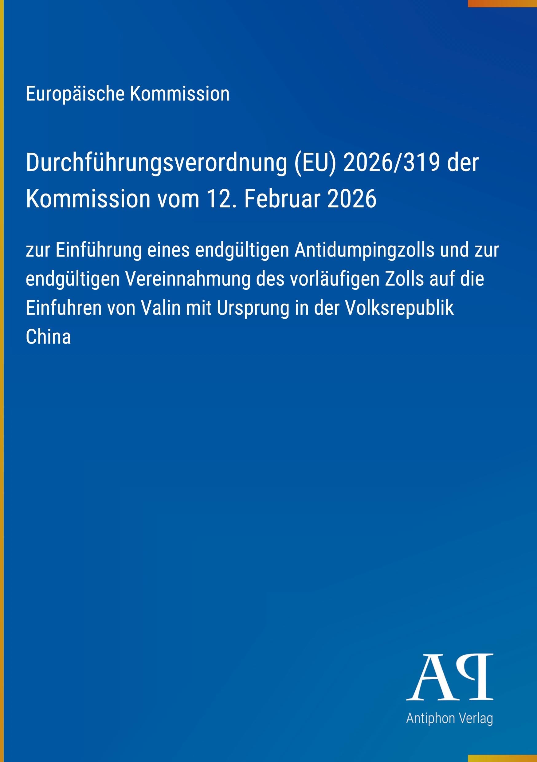Durchführungsverordnung (EU) 2026/319 der Kommission vom 12. Februar 2026
