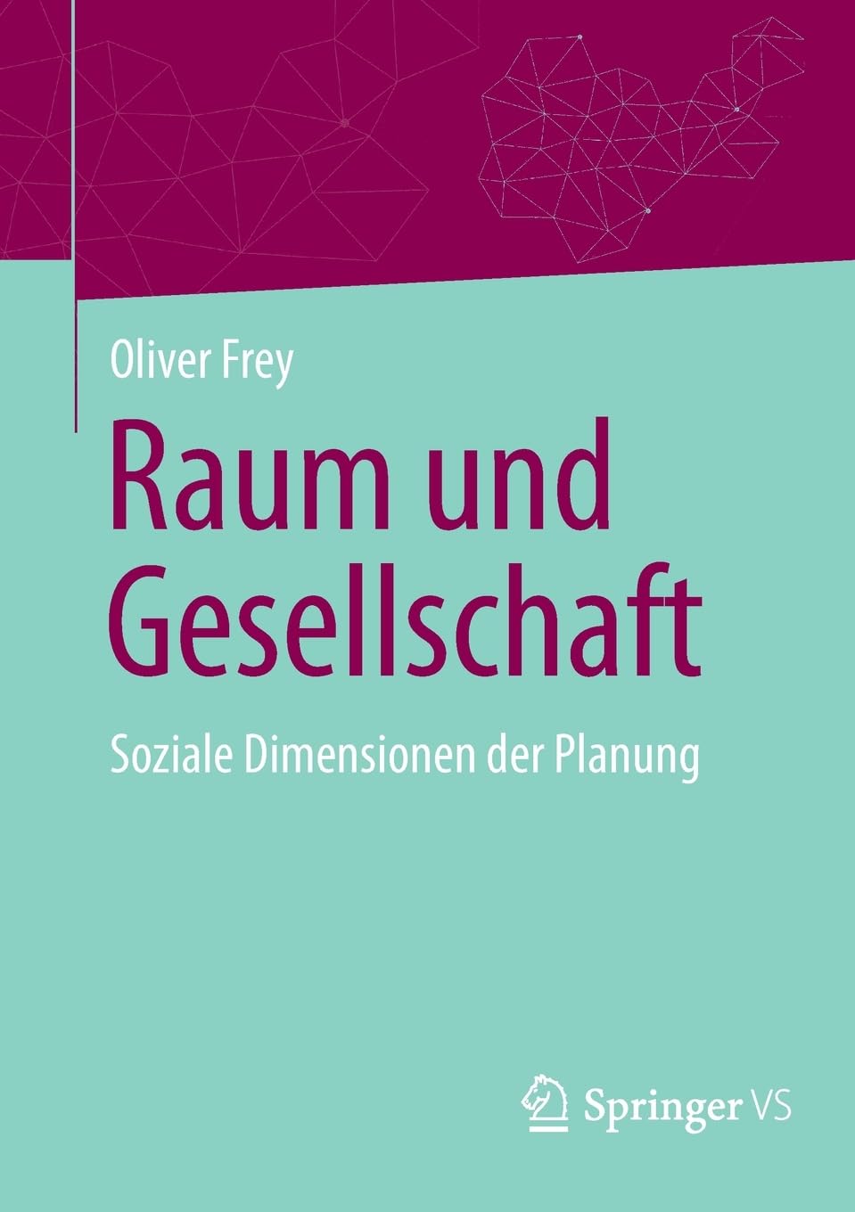 Raum und Gesellschaft: Soziale Dimensionen der Planung