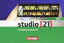 studio [21] - Grundstufe: B1: Gesamtband - Vokabeltaschenbuch
