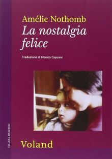 La nostalgia felice