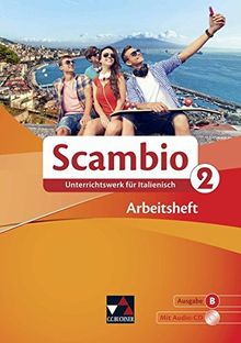 Scambio B / Scambio B AH 2: Unterrichtswerk für Italienisch in drei Bänden