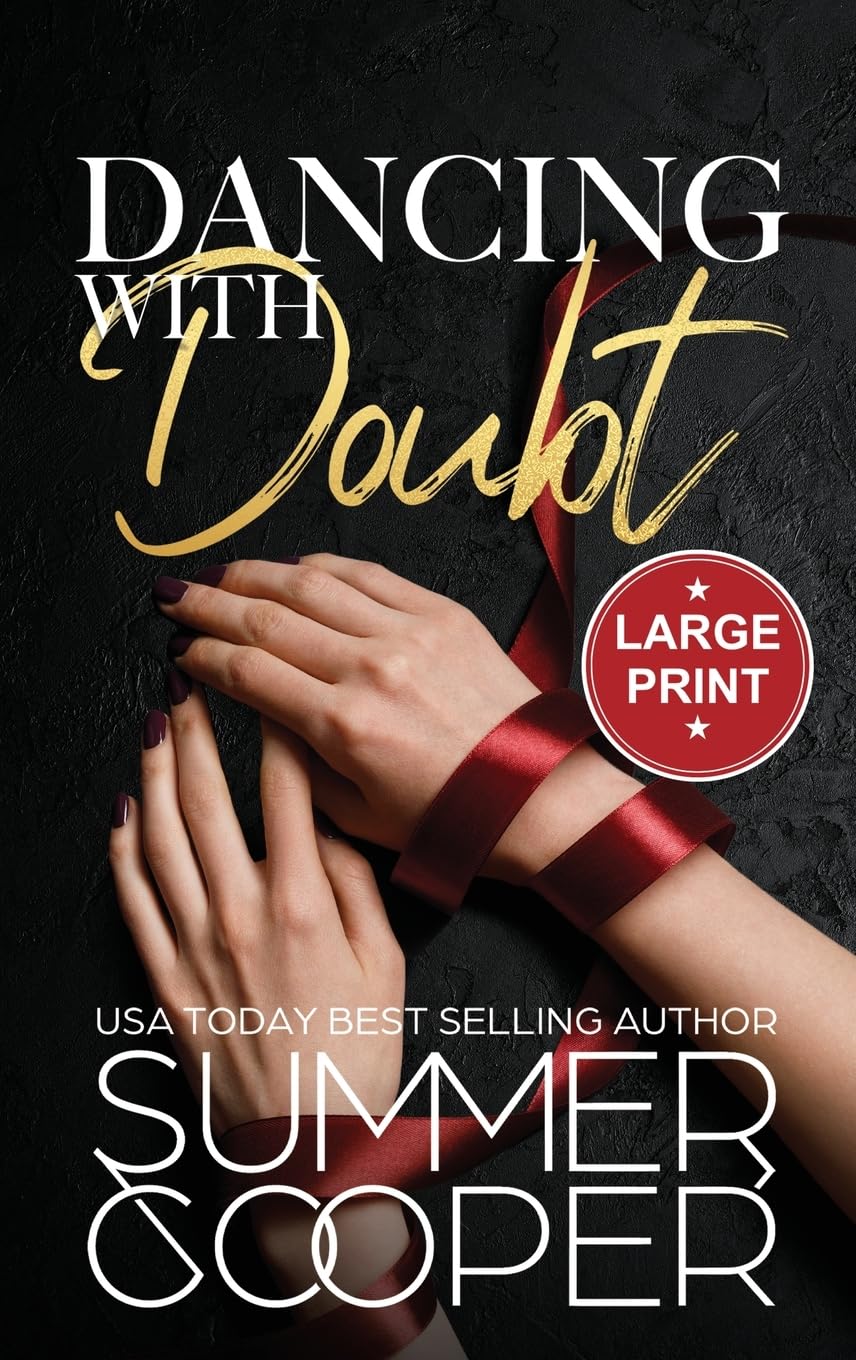 Dancing With Doubt: A Billionaire Best Friend's Brother Contemporary Romance (Large Print Hardback) (Barre to Bar Book (Large Print Hardback), Band 3)