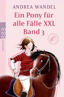 Ein Pony für alle Fälle XXL Band 3