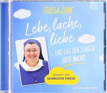 Lebe, lache, liebe ... und sag den Sorgen GUTE NACHT!