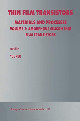 Thin Film Transistors: Materials and Processes