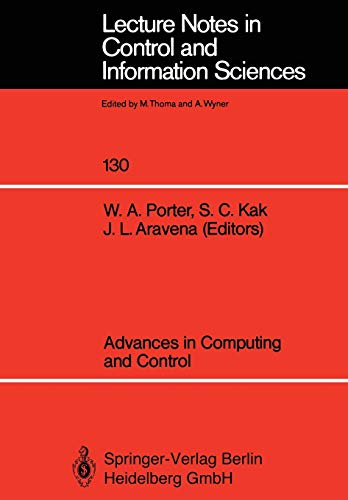 Advances in Computing and Control (Lecture Notes in Control and Information Sciences) (Lecture Notes in Control and Information Sciences, 130, Band 130)