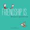 Friendship is...