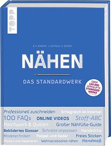 Nähen - Das Standardwerk: Mit vielen aktuellen Trend- und Spezialtechniken. Über 1.100 Abbildungen, Online-Videos und mit Silberfolie veredeltes Cover, EXTRA: Handmaß, Kärtchen für Bänder und Anhänger