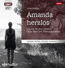 Amanda Herzlos: Lesung mit Ulrich Noethen, Dieter Mann und Thomas Sarbacher (1 mp3-CD)