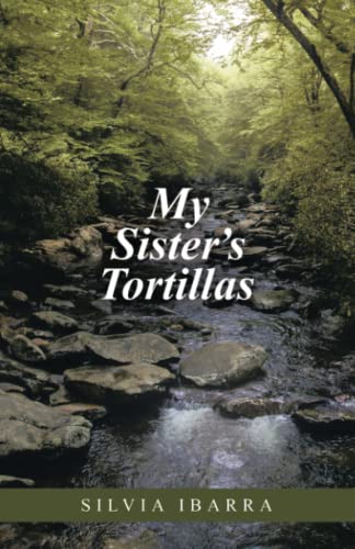 My Sister?s Tortillas