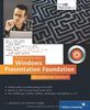 Windows Presentation Foundation: Das umfassende Handbuch (Galileo Computing)