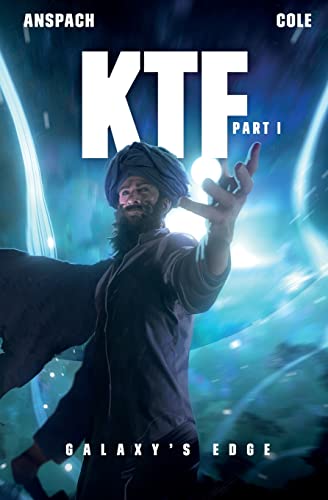 KTF Part I (Galaxy's Edge, Band 14)