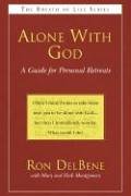 Alone With God: A Guide for Personal Retreats (Breath of Life)