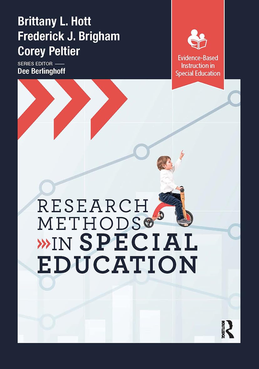 Research Methods in Special Education (Evidence-Based Instruction in Special Education)
