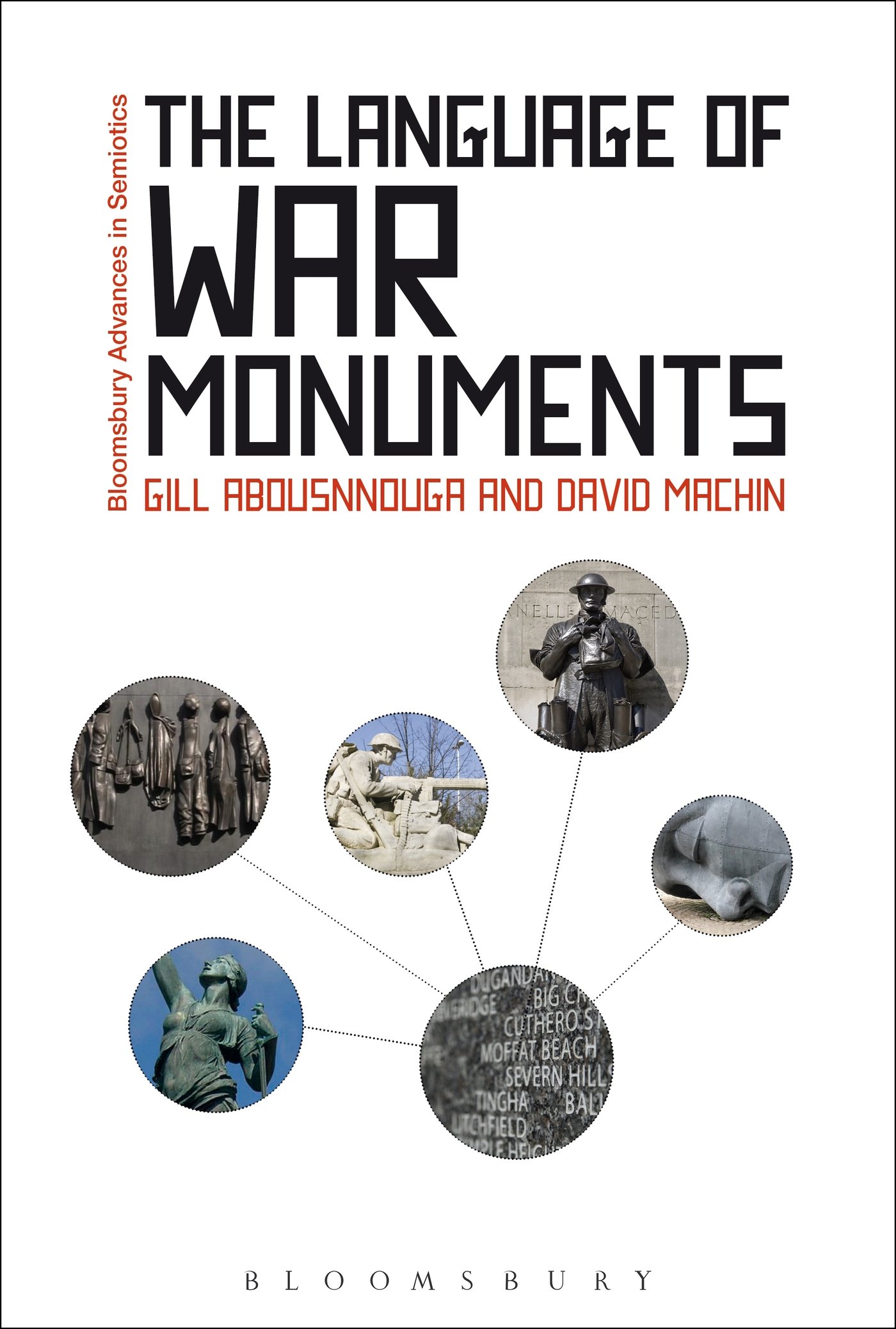 The Language of War Monuments (Bloomsbury Advances in Semiotics)