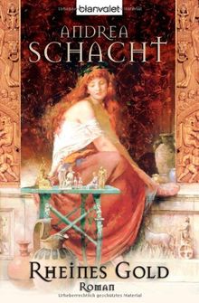 Rheines Gold: Roman von Schacht, Andrea | Buch | Zustand gut