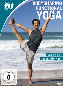 Fit For Fun - Bodyshaping Functional Yoga - von und mit Young-Ho Kim