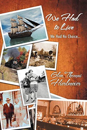 We Had to Live: We Had No Choice...