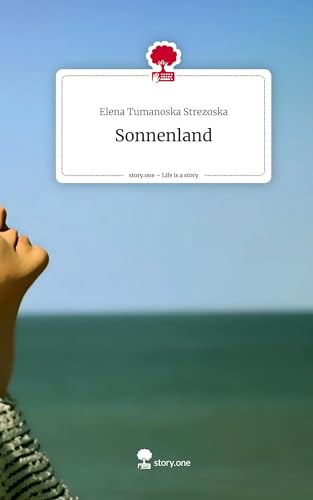 Sonnenland. Life is a Story - story.one