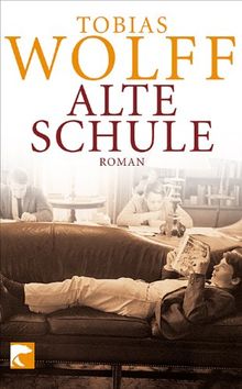 Alte Schule: Roman